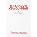 The Shadow of a Gunman