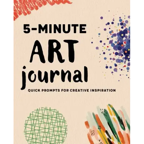 5-Minute Art Journal: Quick Prompts for Creative Inspiration