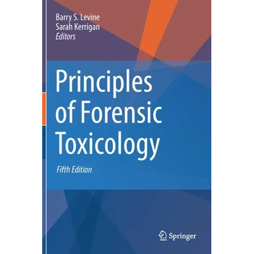 Principles of Forensic Toxicology