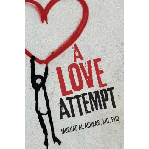 A Love Attempt: Your Practical Guide to Love