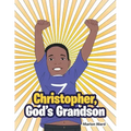 Christopher, God's Grandson