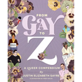 From Gay to Z: A Queer Compendium