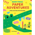 Paper Adventures: A Rip and Glue Activity Book