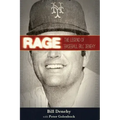 Rage: The Legend of Baseball Bill Denehy