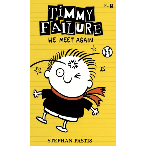 Timmy Failure: We Meet Again