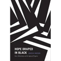 Hope Draped in Black: Race, Melancholy, and the Agony of Progress