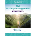 The Anxiety Management Workbook: A 10-Session Program to Help You Beat Anxiety