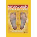Reflexología: PUNTOS QUE CURAN: conozca los beneficios de esta terapia para aliviar dolores y desequilibrios