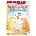Max & Mo Make a Snowman: Ready-To-Read Level 1