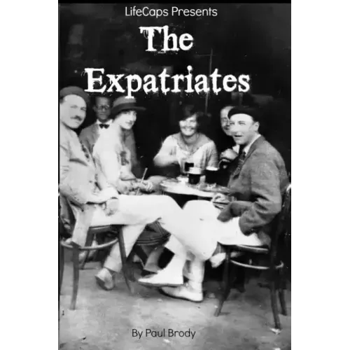 The Expatriates: Biographies of Lost Generation Writers