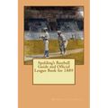 Spalding's Baseball Guide and Official League Book for 1889
