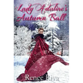 Lady Adaline's Autumn Ball