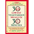 30 Low-Fat Vegetarian Meals in 30 Minutes