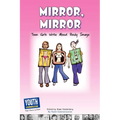Mirror, Mirror: Teen Girls Write about Body Image