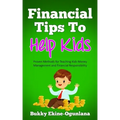 Financial Tips to Help Kids