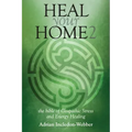 Heal Your Home 2: The Next Level