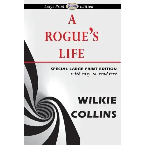 A Rogue's Life