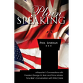Plain Speaking: A Reporter's Conversations with President George W. Bush and Prime Minister Tony Blair's Conversations with Wife Cheri