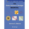 The Data Science Design Manual