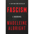 Fascism: A Warning