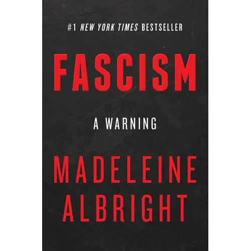 Fascism: A Warning