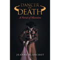 Dancer of Death: A Novel of Manolete
