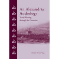 An Alexandria Anthology: Travel Writing Through the Centuries