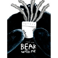 Bear with Me