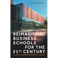 Reimagining Business Schools for the 21st Century: Alliance Manchester Business School