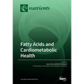 Fatty Acids and Cardiometabolic Health