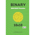 Binary: 200 Easy Puzzles 10x10 vol. 13