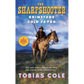 The Sharpshooter: Brimstone and Gold Fever