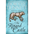The Ringed Castle: Book Five in the Legendary Lymond Chronicles
