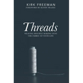 Threads: Weaving disciple making into the fabric of your life