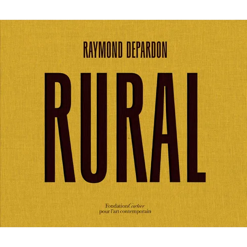 Raymond Depardon: Rural