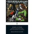 Women in Power: Classical Myths and Stories, from the Amazons to Cleopatra