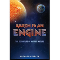 Earth Is an Engine