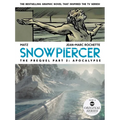 Snowpiercer: Prequel Vol. 2: Apocalypse (Graphic Novel)