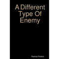 A Different Type Of Enemy