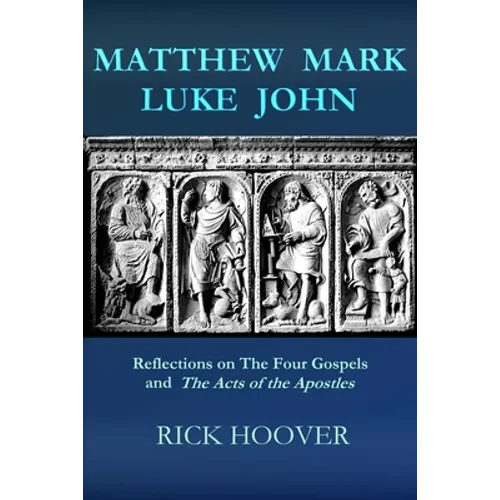 Matthew Mark Luke John