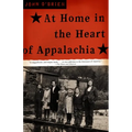 At Home in the Heart of Appalachia: A Memoir