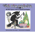 Mi Tia Cajeta: A Story in Spanish and English
