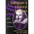 Shakespeare's Political Pageant: Essays in Politics and Literature