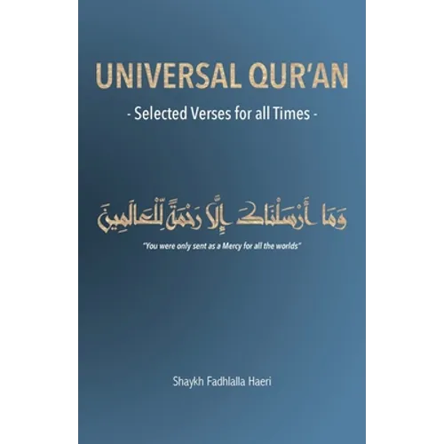 Universal Qur'an: Selected Verses for all Times