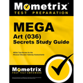 Mega Art (036) Secrets Study Guide: Mega Test Review for the Missouri Educator Gateway Assessments