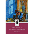 Cartas del país azul y ochenta y tres cuentos