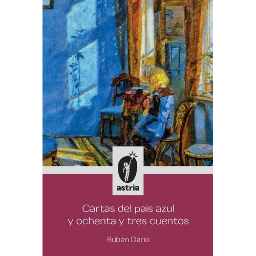 Cartas del país azul y ochenta y tres cuentos