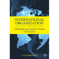 International Organization: Theories and Institutions