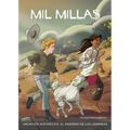 Mil Millas: El Sendero de Las Lágrimas