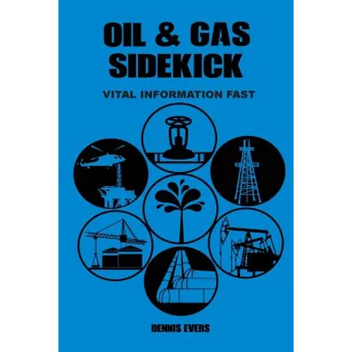 OIL & GAS Sidekick: Vital Information Fast